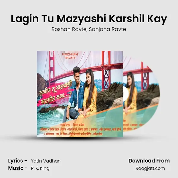 Lagin Tu Mazyashi Karshil Kay mp3 song