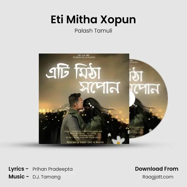 Eti Mitha Xopun - Palash Tamuli album cover 