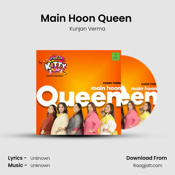 Main Hoon Queen (Sector 12 Ka Kitty Club Original Soundtrack) mp3 song