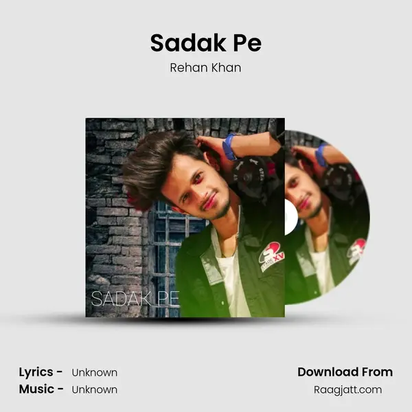 Sadak Pe - Rehan Khan album cover 