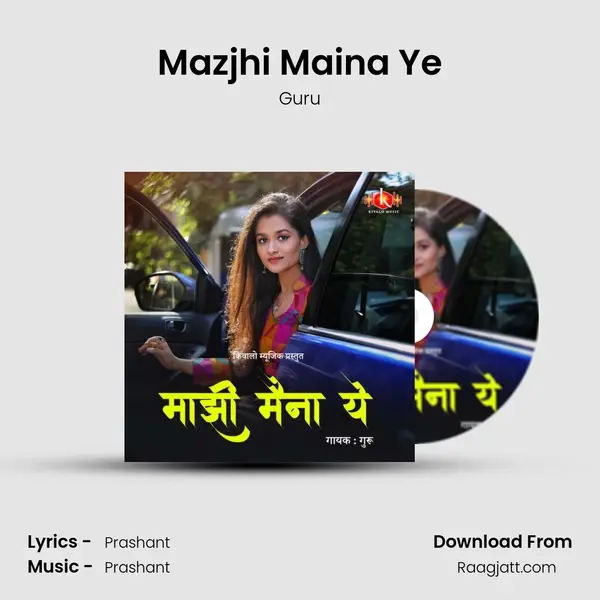 Mazjhi Maina Ye mp3 song