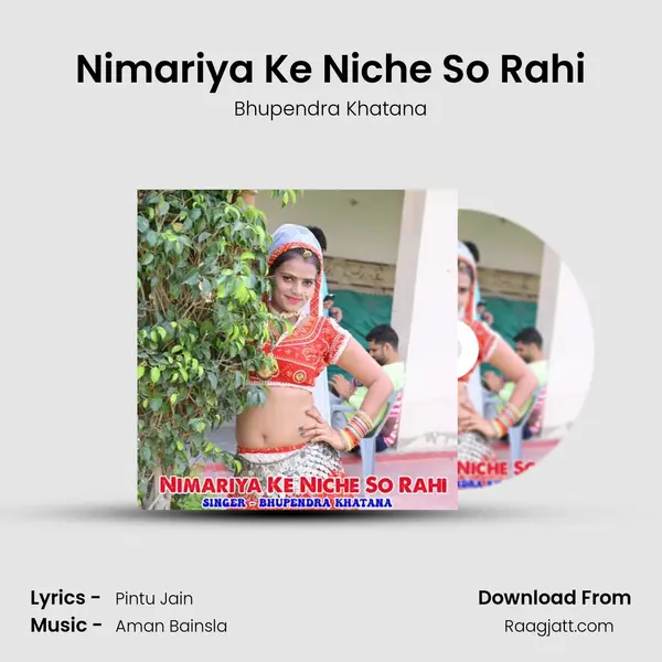 Nimariya Ke Niche So Rahi - Bhupendra Khatana album cover 