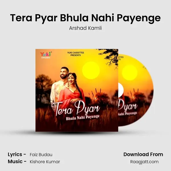 Tera Pyar Bhula Nahi Payenge - Arshad Kamli album cover 