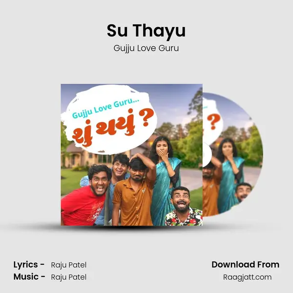 Su Thayu - Gujju Love Guru album cover 