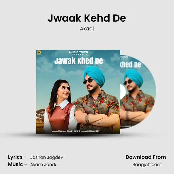 Jwaak Kehd De mp3 song