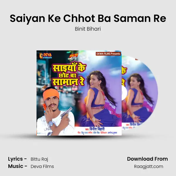 Saiyan Ke Chhot Ba Saman Re - Binit Bihari album cover 