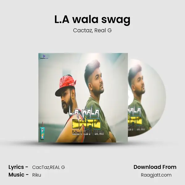 L.A wala swag - Cactaz album cover 