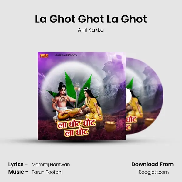 La Ghot Ghot La Ghot mp3 song