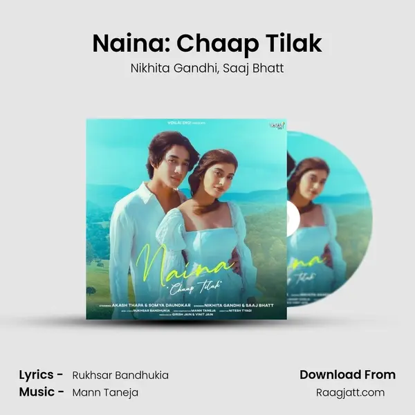 Naina: Chaap Tilak mp3 song