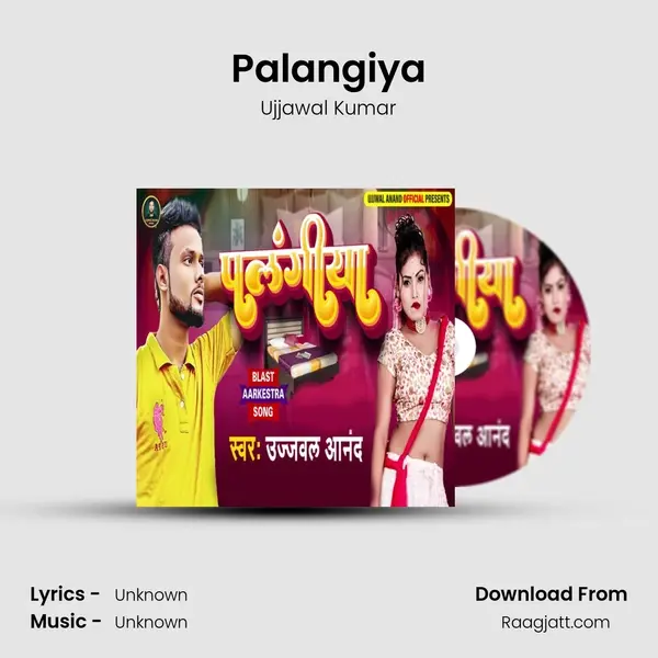 Palangiya - Ujjawal Kumar album cover 