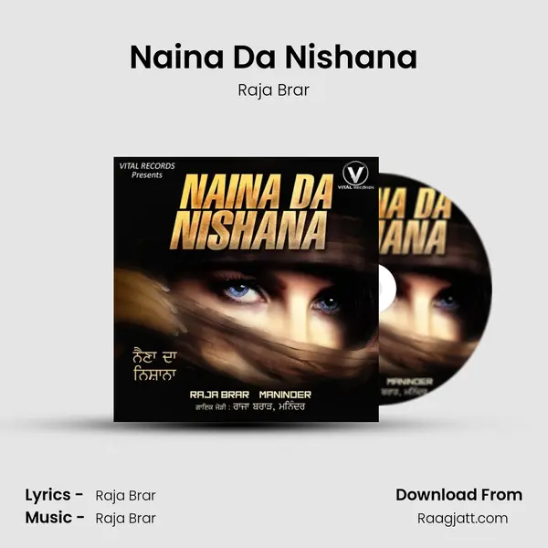 Naina Da Nishana - Raja Brar album cover 