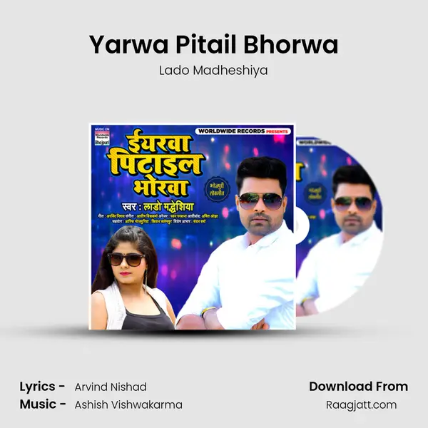 Yarwa Pitail Bhorwa - Lado Madheshiya album cover 