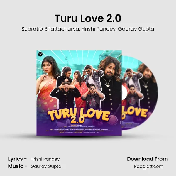 Turu Love 2.0 mp3 song