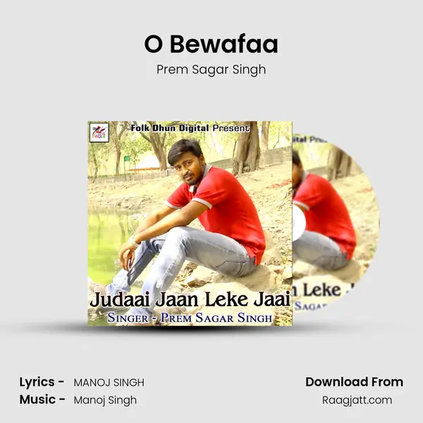 O Bewafaa - Prem Sagar Singh album cover 