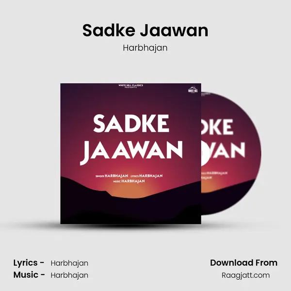 Sadke Jaawan mp3 song