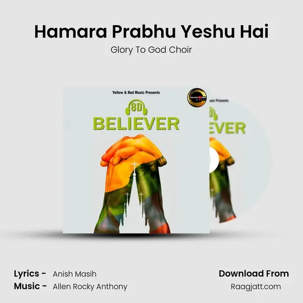 Hamara Prabhu Yeshu Hai - Glory To God Choir album cover 