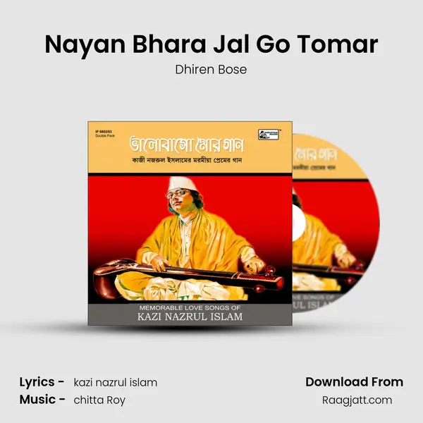 Nayan Bhara Jal Go Tomar - Dhiren Bose mp3 song