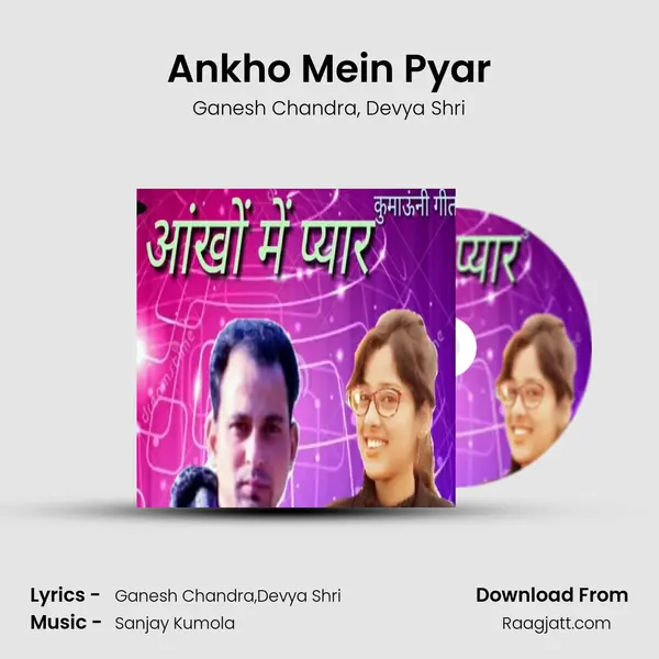 Ankho Mein Pyar - Ganesh Chandra album cover 