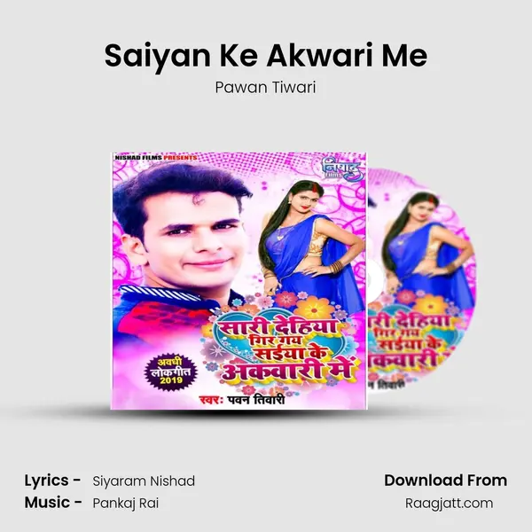 Saiyan Ke Akwari Me - Pawan Tiwari album cover 