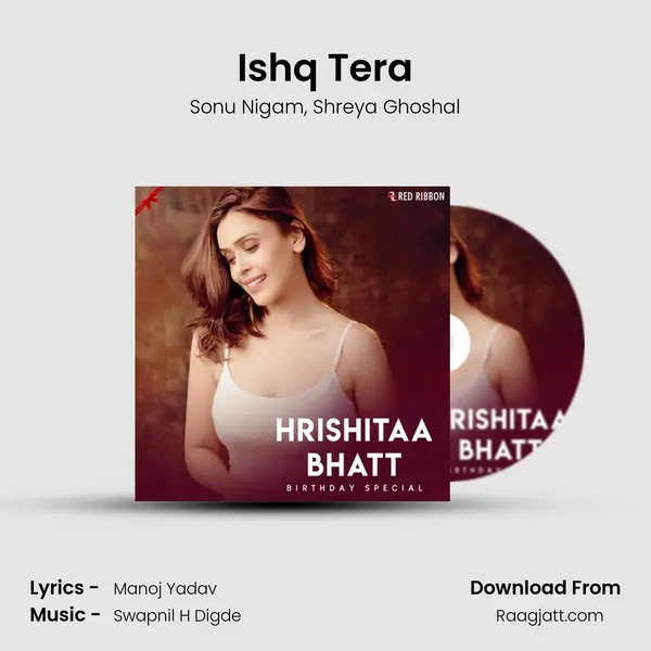 Ishq Tera mp3 song