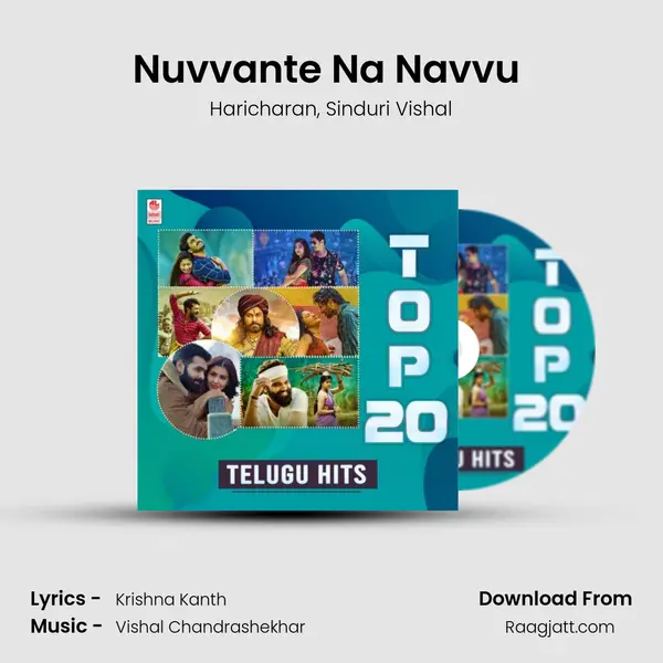 Nuvvante Na Navvu (From Krishnagadi Veera Prema Gaadha) mp3 song