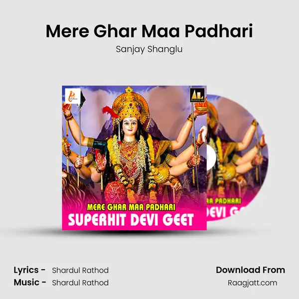 Mere Ghar Maa Padhari - Sanjay Shanglu album cover 