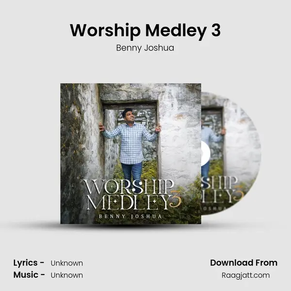 Worship Medley 3 mp3 song