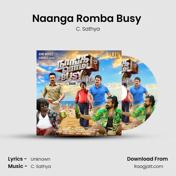 Naanga Romba Busy (Title Theme) - C. Sathya album cover 