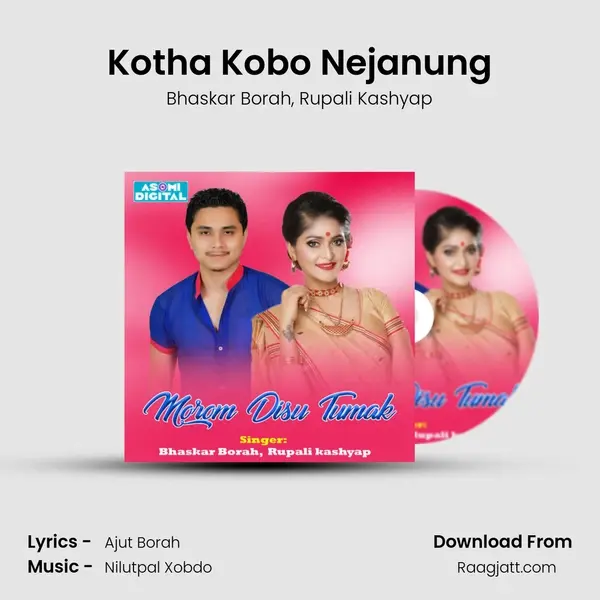 Kotha Kobo Nejanung mp3 song