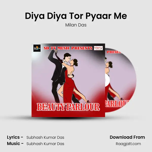 Diya Diya Tor Pyaar Me mp3 song