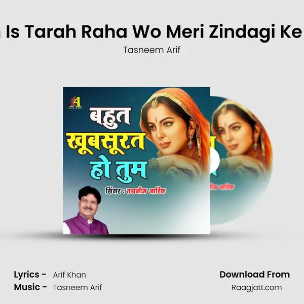 Kuch Is Tarah Raha Wo Meri Zindagi Ke Sath - Tasneem Arif album cover 