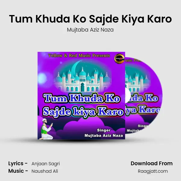 Tum Khuda Ko Sajde Kiya Karo mp3 song