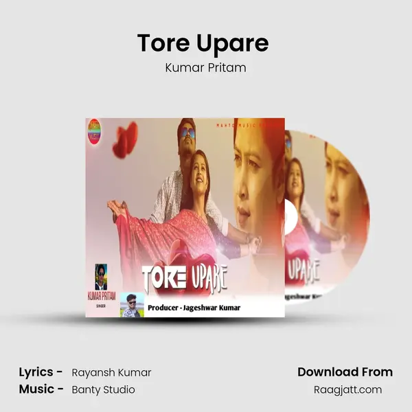 Tore Upare ( Nagpuri ) mp3 song