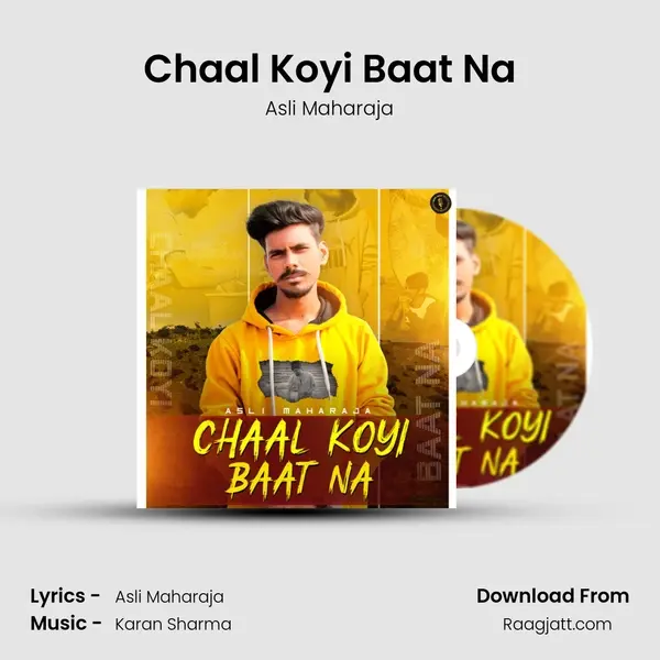 Chaal Koyi Baat Na mp3 song