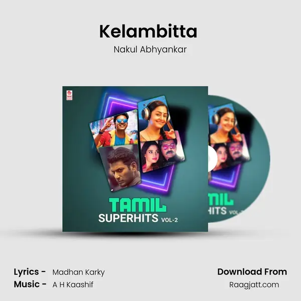 Kelambitta (From Kaatrin Mozhi) mp3 song