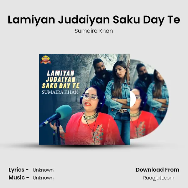 Lamiyan Judaiyan Saku Day Te - Sumaira Khan album cover 