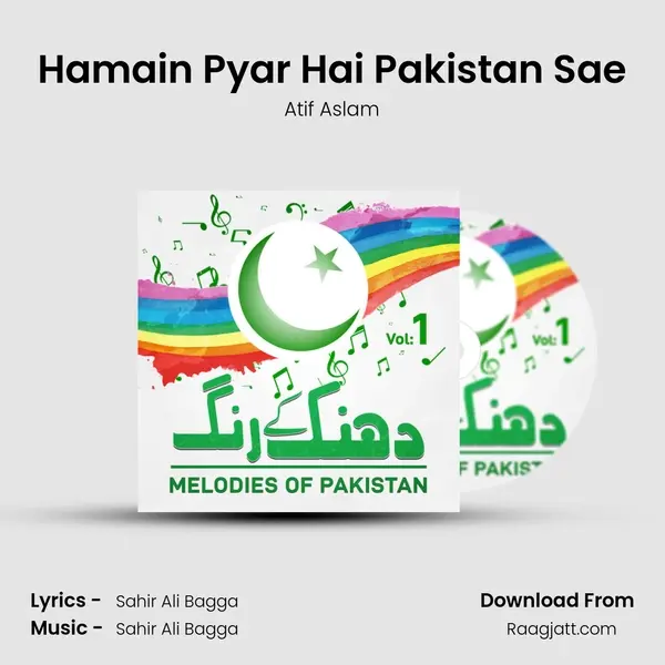 Hamain Pyar Hai Pakistan Sae - Atif Aslam album cover 