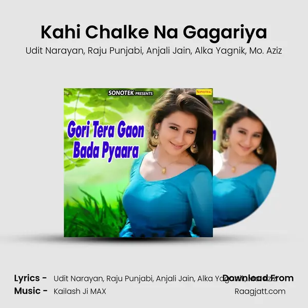 Kahi Chalke Na Gagariya mp3 song