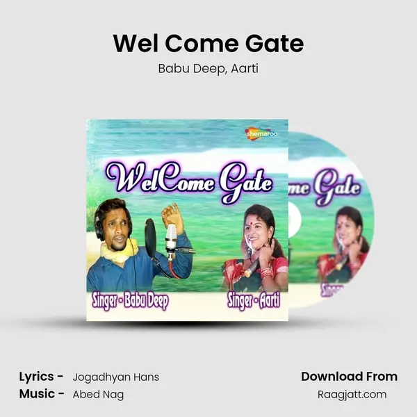 Wel Come Gate mp3 song