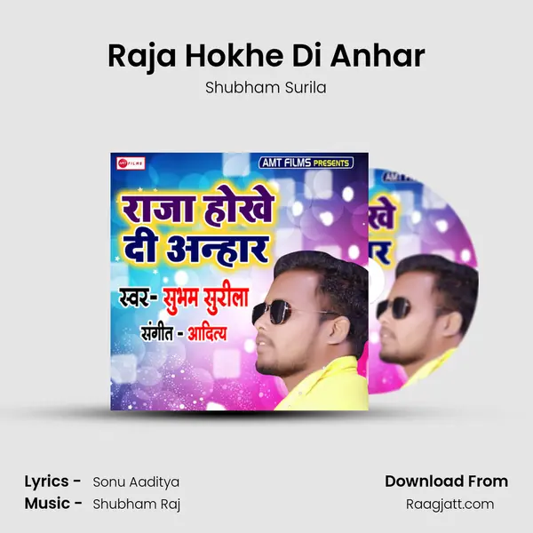 Raja Hokhe Di Anhar - Shubham Surila album cover 