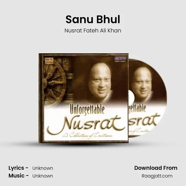 Sanu Bhul - Nusrat Fateh Ali Khan album cover 