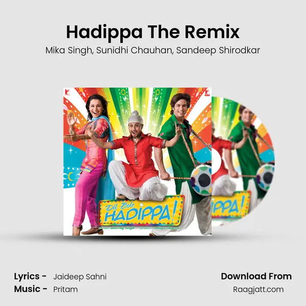 Hadippa The Remix - Mika Singh album cover 