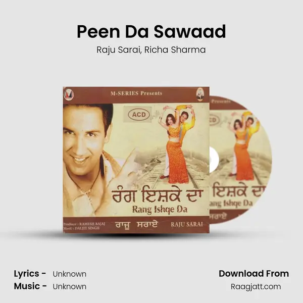 Peen Da Sawaad - Raju Sarai album cover 