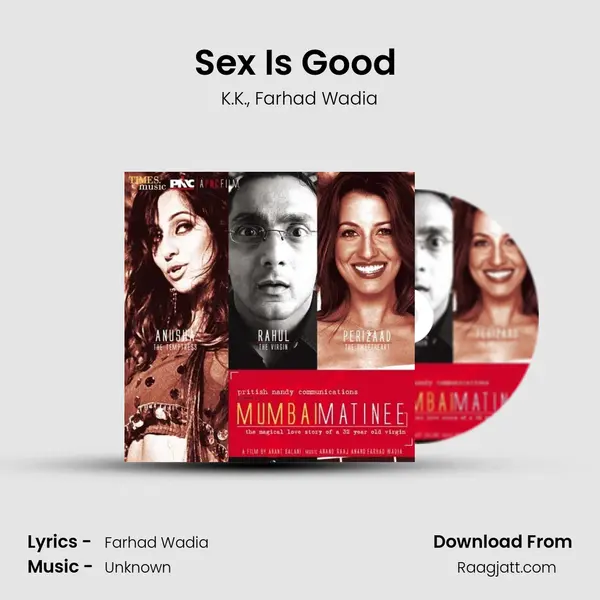 Sex Is Good (Ode To Freud) - K.K. mp3 song