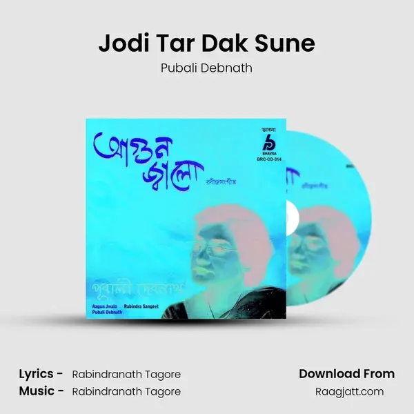 Jodi Tar Dak Sune - Pubali Debnath album cover 