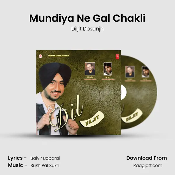 Mundiya Ne Gal Chakli mp3 song