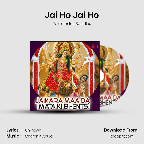 Jai Ho Jai Ho - Parminder Sandhu album cover 