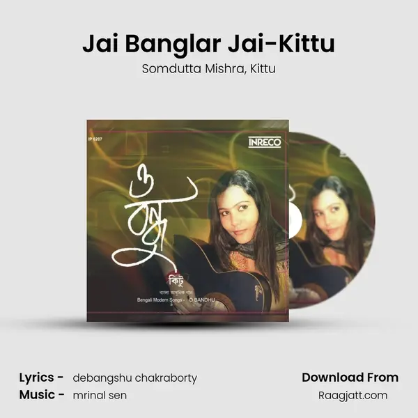 Jai Banglar Jai-Kittu - Somdutta Mishra album cover 