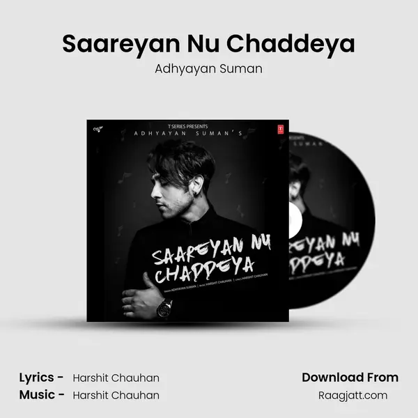 Saareyan Nu Chaddeya mp3 song