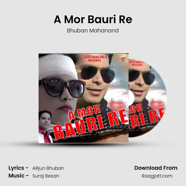 A Mor Bauri Re mp3 song